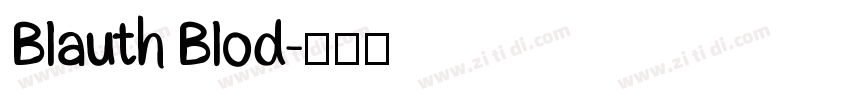 Blauth Blod字体转换
